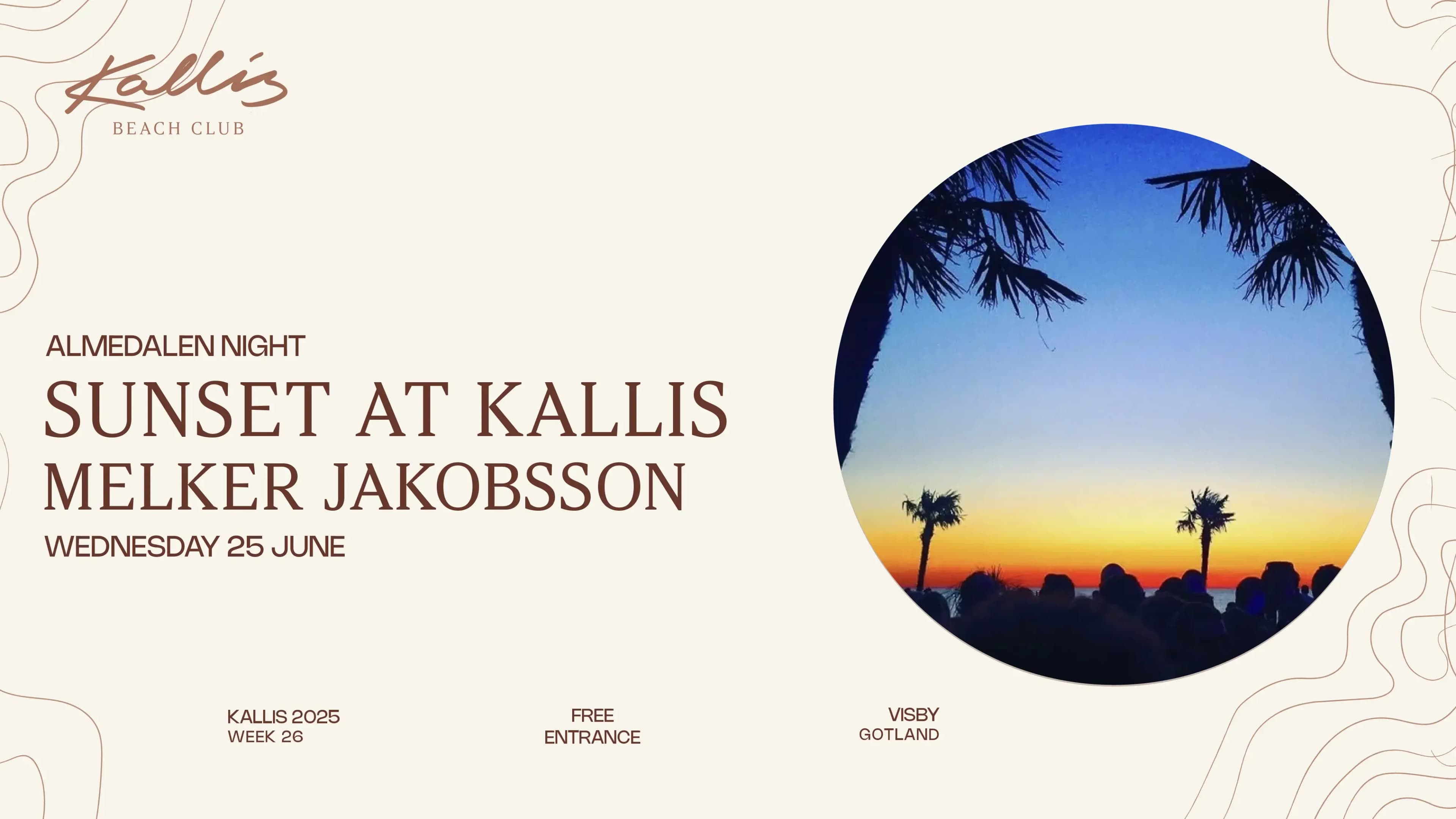 Almedalen Night - Sunset at Kallis 25 juni